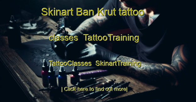 Skinart Ban Krut tattoo classes | TattooTraining | TattooClasses | SkinartTraining-Thailand