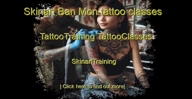 Skinart Ban Mon tattoo classes | #TattooTraining #TattooClasses #SkinartTraining-Thailand