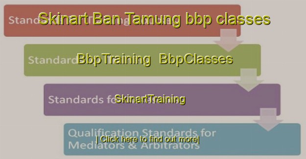 Skinart Ban Tamung bbp classes | BbpTraining | BbpClasses | SkinartTraining-Thailand