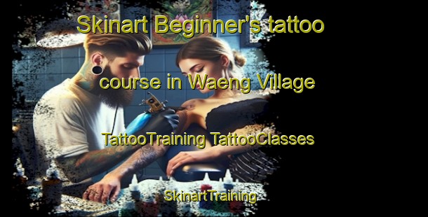 Skinart Beginner's tattoo course in Waeng Village | #TattooTraining #TattooClasses #SkinartTraining-Thailand