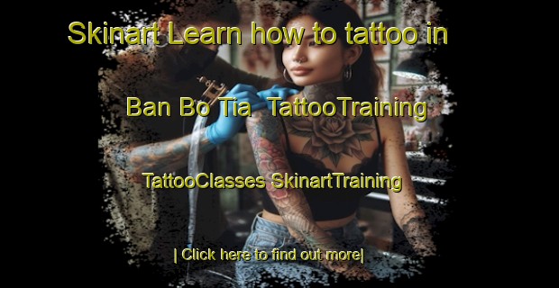 Skinart Learn how to tattoo in Ban Bo Tia | #TattooTraining #TattooClasses #SkinartTraining-Thailand