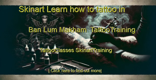 Skinart Learn how to tattoo in Ban Lum Makham | #TattooTraining #TattooClasses #SkinartTraining-Thailand