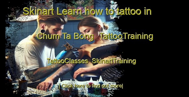 Skinart Learn how to tattoo in Chum Ta Bong | TattooTraining | TattooClasses | SkinartTraining-Thailand