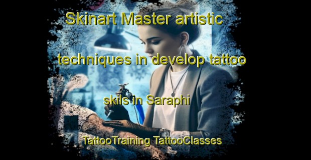 Skinart Master artistic techniques in develop tattoo skils in Saraphi | #TattooTraining #TattooClasses #SkinartTraining-Thailand