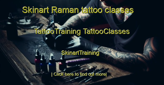 Skinart Raman tattoo classes | #TattooTraining #TattooClasses #SkinartTraining-Thailand