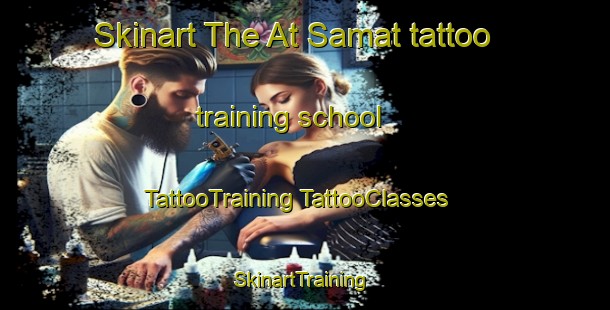 Skinart The At Samat tattoo training school | #TattooTraining #TattooClasses #SkinartTraining-Thailand