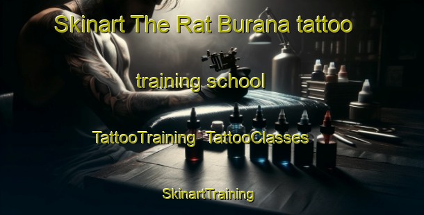 Skinart The Rat Burana tattoo training school | TattooTraining | TattooClasses | SkinartTraining-Thailand